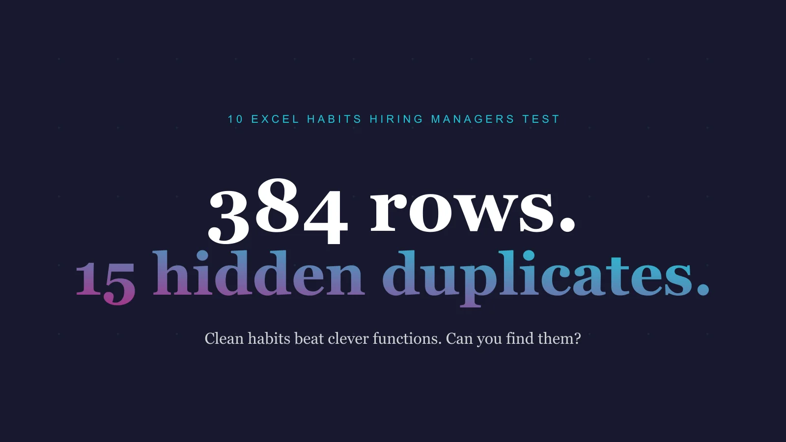 10 Excel Best Practices Every Aspiring Data Analyst Should Master